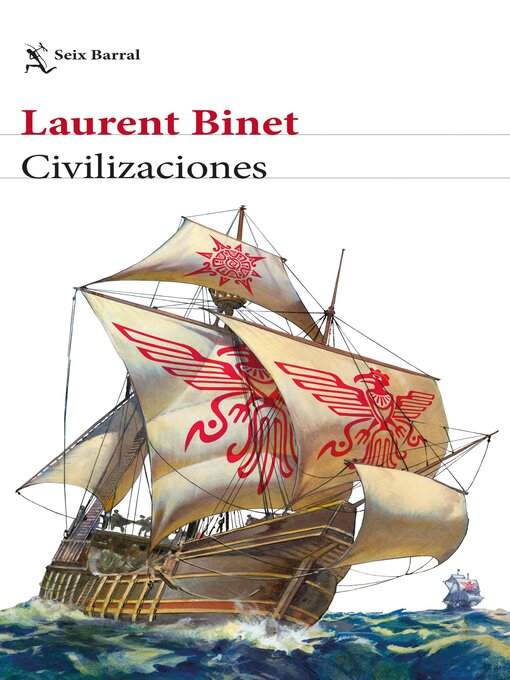 Title details for Civilizaciones by Laurent Binet - Available